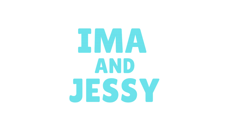 Ima and Jessy